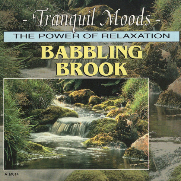 tranquil-moods---the-power-of-relaxation---babbling-brook