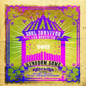 soul-survivor-and-momentum-2012-(kingdom-come)
