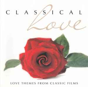 classical-love-(love-themes-from-classic-films)