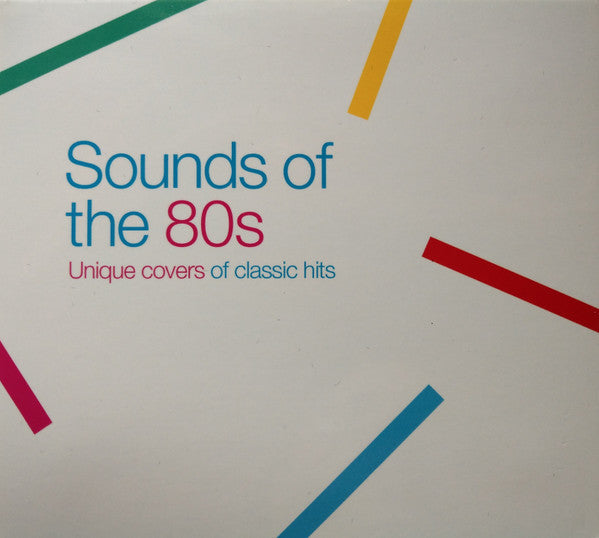sounds-of-the-80s-(unique-covers-of-classic-hits)