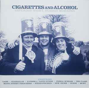cigarettes-and-alcohol-(saturday-night,-sunday-morning)