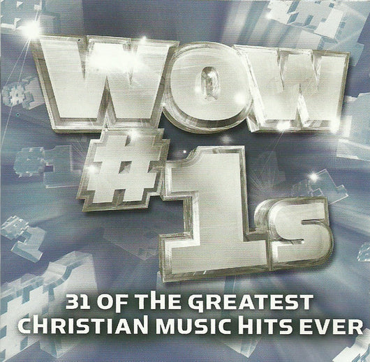 wow-#-1:-31-of-the-greatest-christian-music-hits-ever