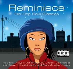 reminisce:-hip-hop-soul-classics
