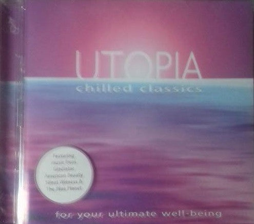 utopia:-chilled-classics---for-your-ultimate-well-being