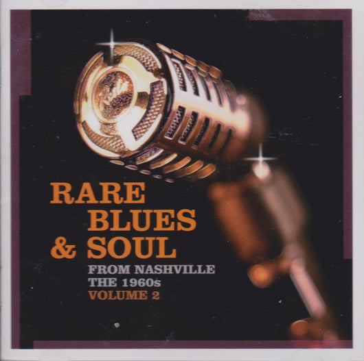 rare-blues-&-soul-volume-2---from-nashville-the-1960s