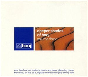 deeper-shades-of-hooj:-volume-three
