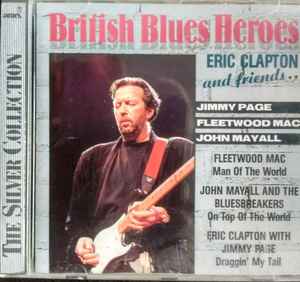 british-blues-heroes---eric-clapton-and-friends...